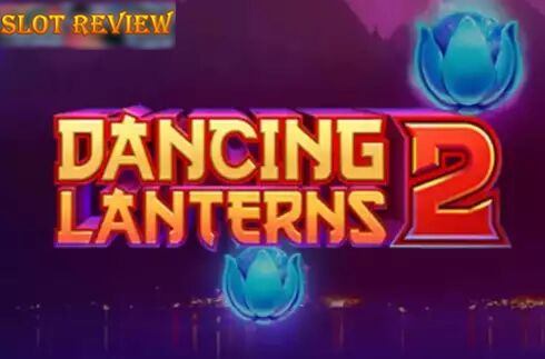 Dancing Lanterns 2 slot